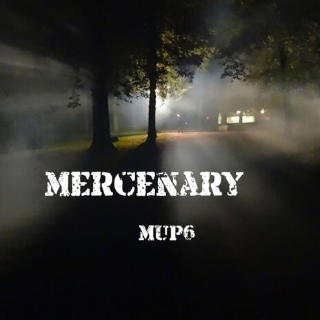 Mercenary | Boomplay Music