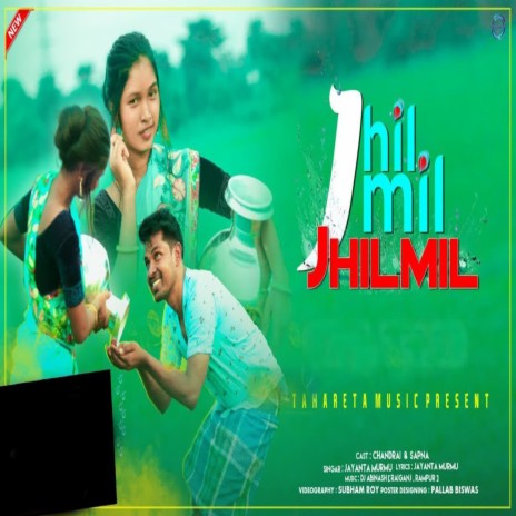 Jhilmil Jhilmil | Boomplay Music