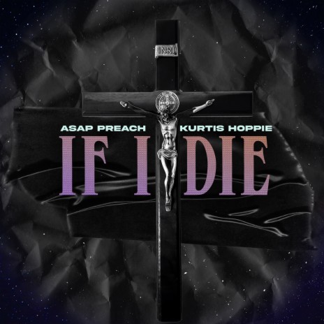 If I Die ft. Kurtis Hoppie | Boomplay Music