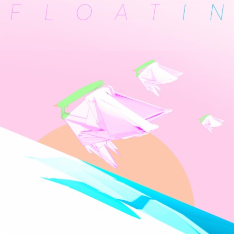 Floatin