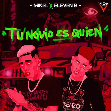 Tu Novio es Quién ft. Eleven B & Vion Music | Boomplay Music