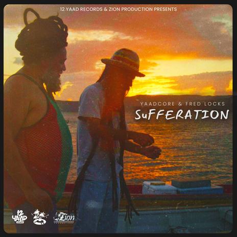 Sufferation ft. Fred Locks | Boomplay Music