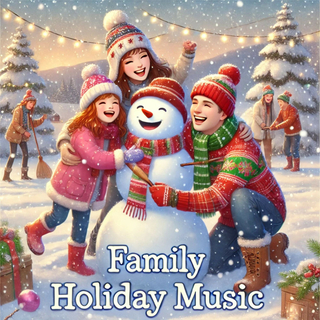 Family Holiday Music