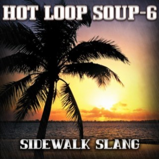 Hot Loop Soup 6