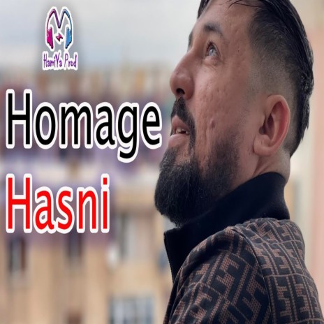 homage hasni ft. HamiYa Prod | Boomplay Music