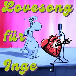 Lovesong für Inge