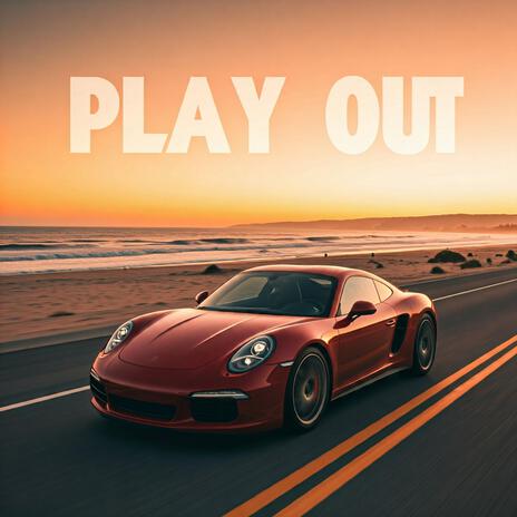 Play Out | Boomplay Music