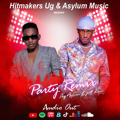 Party ft. Paff Asylum | Boomplay Music