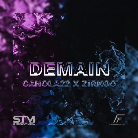 Demain ft. Zirkoo | Boomplay Music