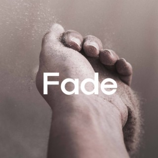 Fade | Boomplay Music