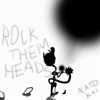 Rock Them Heads