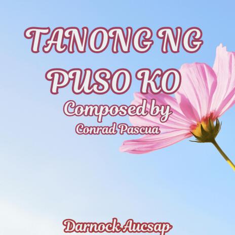 Tanong Ng Puso Ko | Boomplay Music