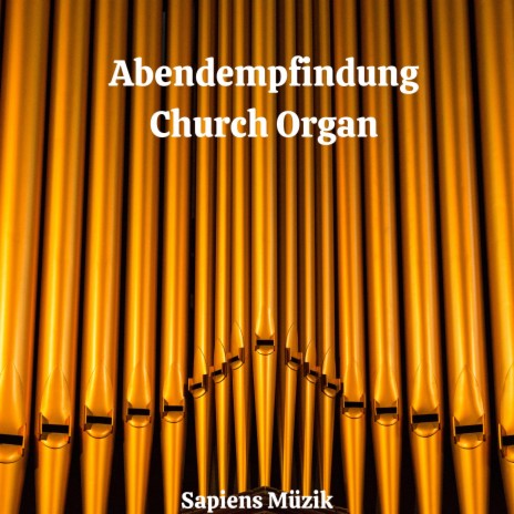 Abendempfindung Church Organ Edition | Boomplay Music