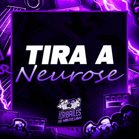 Tira a Neurose ft. dj caaio doog | Boomplay Music