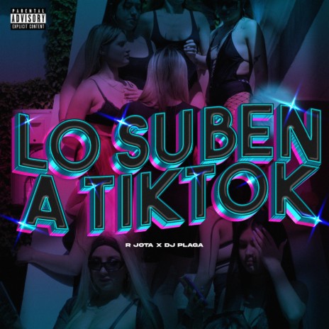 Lo Suben A Tik Tok ft. R Jota | Boomplay Music