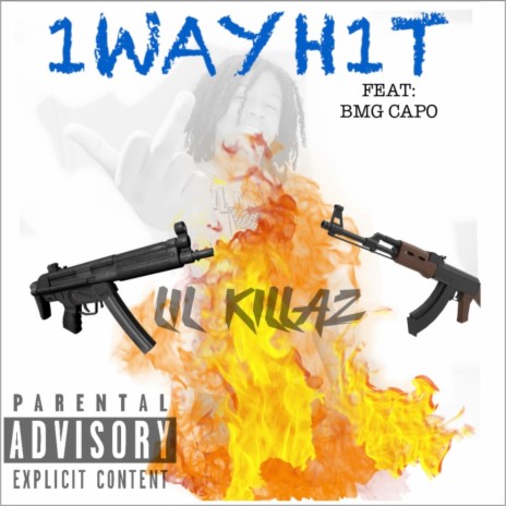 Lil killaz ft. 1way hit | Boomplay Music