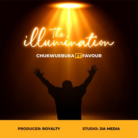 The Illumination ft. Favour | Boomplay Music
