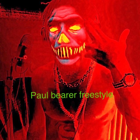 Paul bearer freestyle