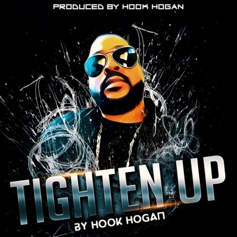 Tighten Up | Boomplay Music