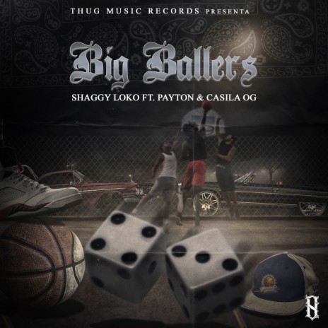 BIG BALLERS ft. PAYTON & CASILA OG | Boomplay Music