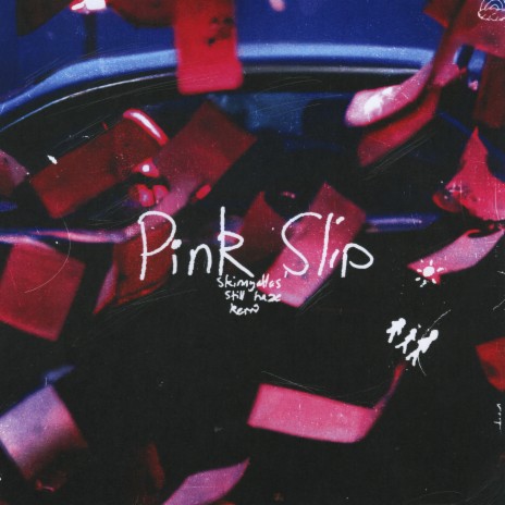 Pink Slip ft. Still Haze & kerri | Boomplay Music