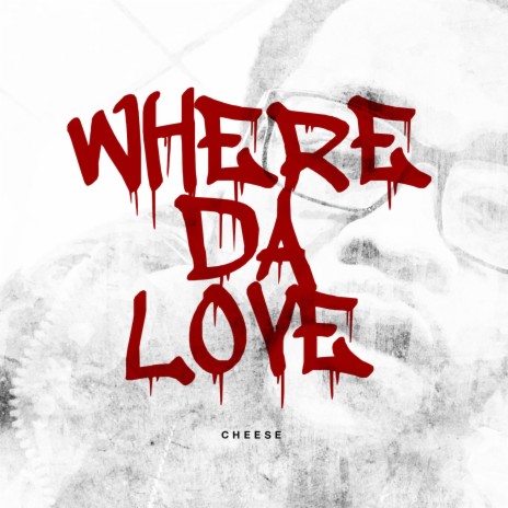 Where Da Love | Boomplay Music
