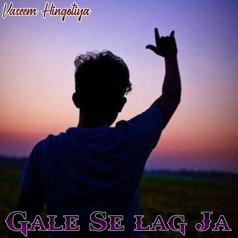 Gale Se Lag Ja Hindi Song 2024