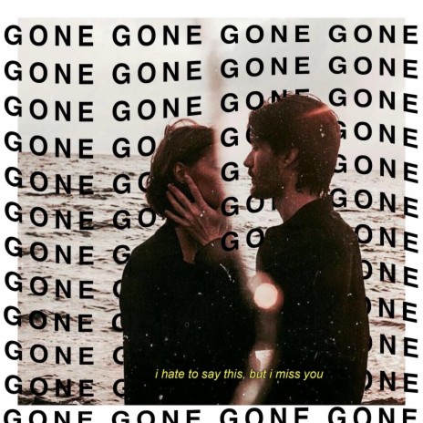 Gone | Boomplay Music