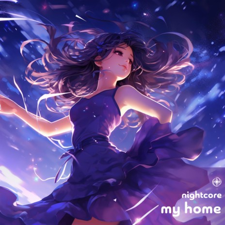 My Home (Nightcore) | Boomplay Music