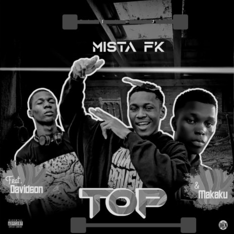 Top (feat. Makaku & Mista Fk)