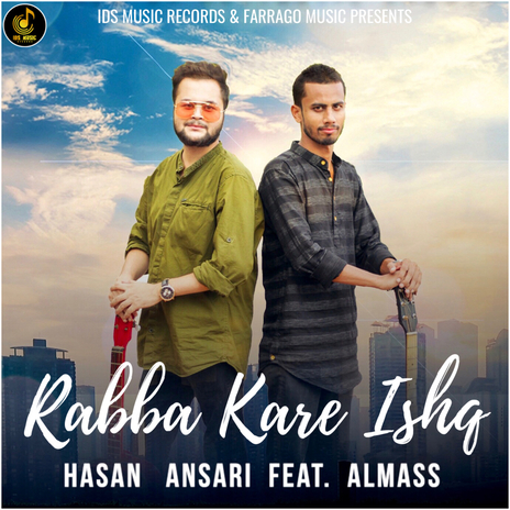 Rabba Kare Ishq ft. Almass | Boomplay Music