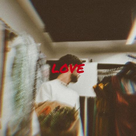 LOVE | Boomplay Music