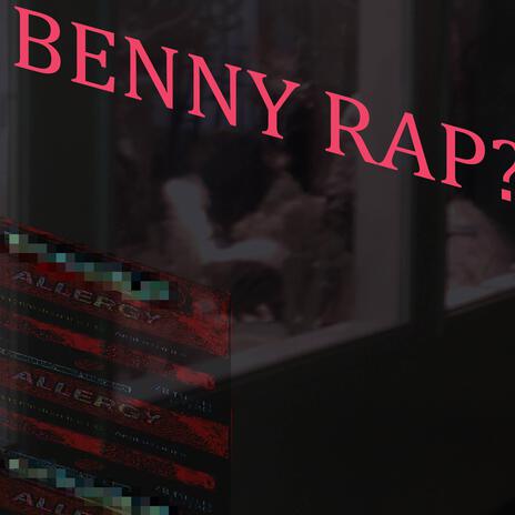 benny rap | Boomplay Music