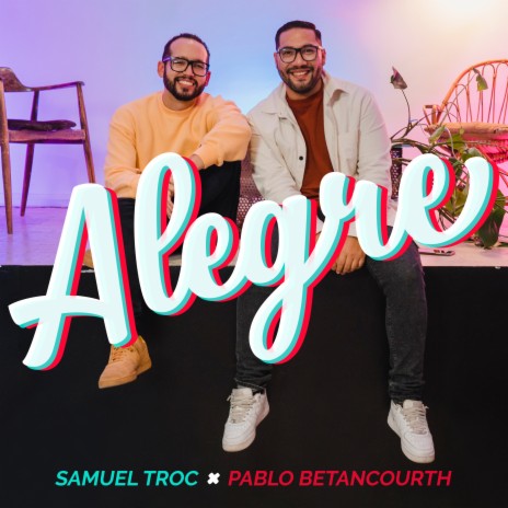 Alegre ft. Pablo Betancourth | Boomplay Music