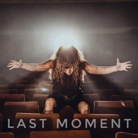 LAST MOMENT | Boomplay Music