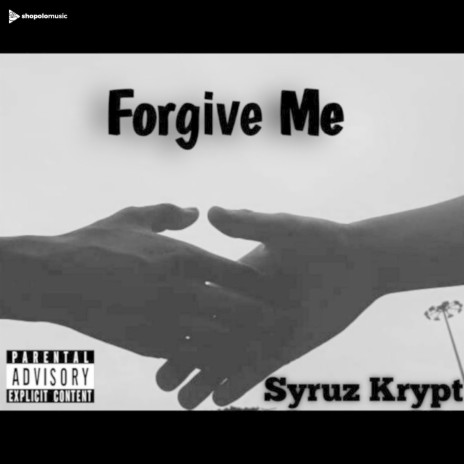 Forgive Me | Boomplay Music