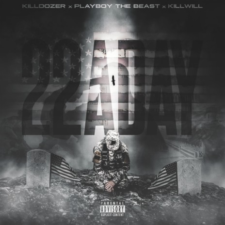 22ADAY ft. Playboy The Beast & KillWill | Boomplay Music