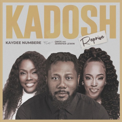 Kadosh Reprise ft. Onos & Jennifer Lewin