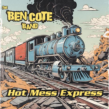 Hot Mess Express | Boomplay Music