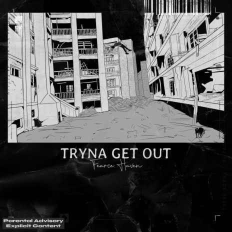 Tryna Get Out | Boomplay Music