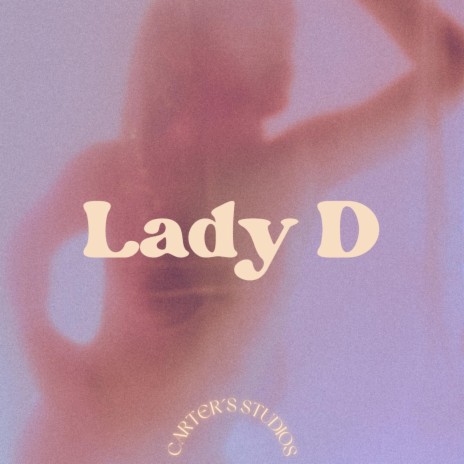 Lady D | Boomplay Music