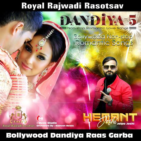 Dandiya 5 Romantic Special Raas Garba | Boomplay Music