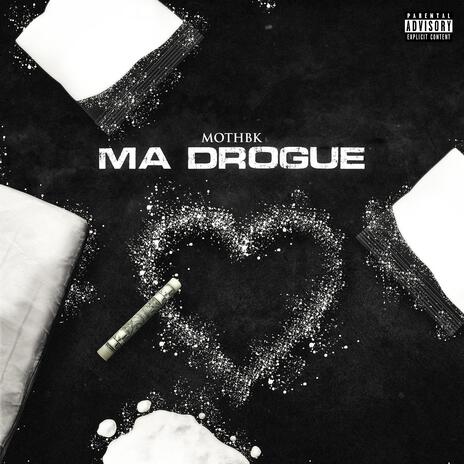 Ma drogue | Boomplay Music