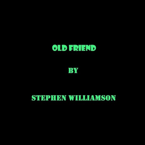 Old Friend (Original Score) | Boomplay Music