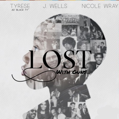 Lost with Guns ft. Nicole Wray & J. Wells | Boomplay Music