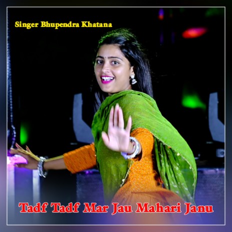 Tadf Tadf Mar Jau Mahari Janu | Boomplay Music