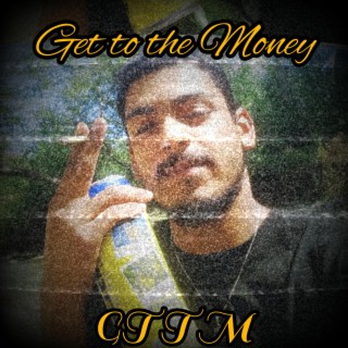 Get To The Money (GTTM)