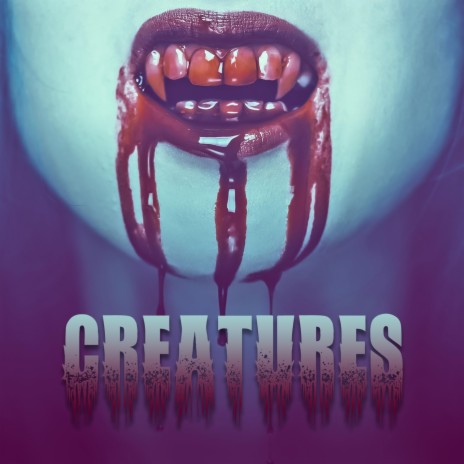 Creatures | Boomplay Music