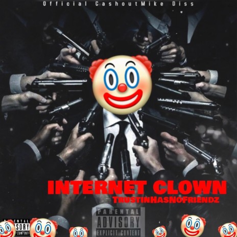 Internet Clown ft. 585 Saucyy | Boomplay Music