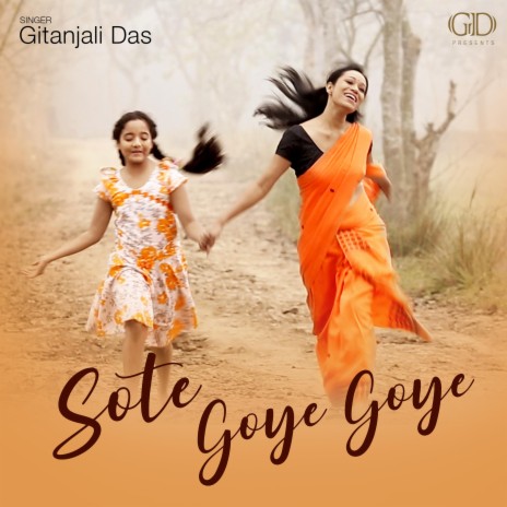 Sote Goye Goye | Boomplay Music